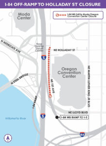 Oregon Department of Transportation: I-5 Rose Quarter: I-84 off-ramp to NE Holladay St closed